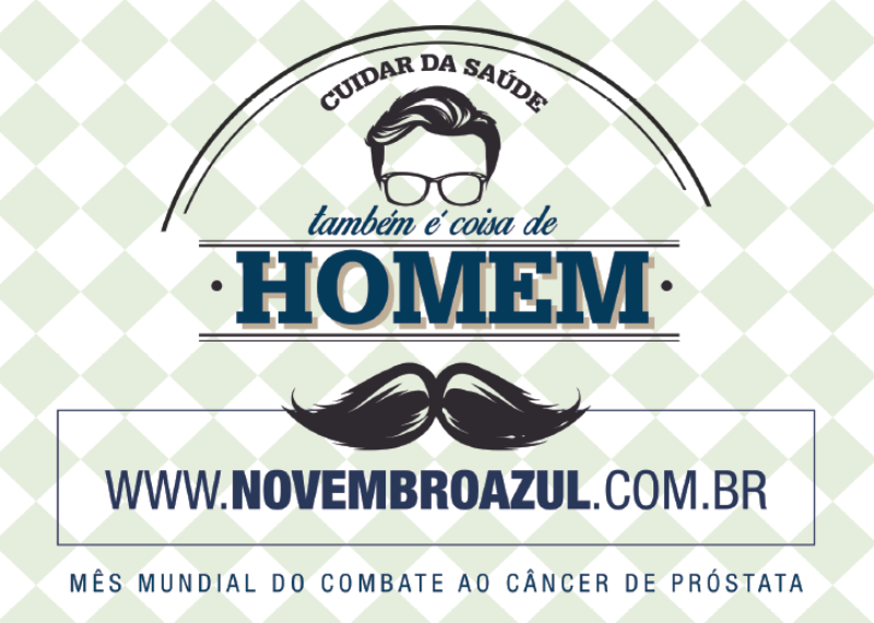 NOVEMBRO AZUL: CUIDAR DA SAÚDE TAMBÉM É COISA DE HOMEM